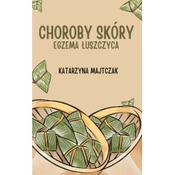 Choroby skóry - egzema,...