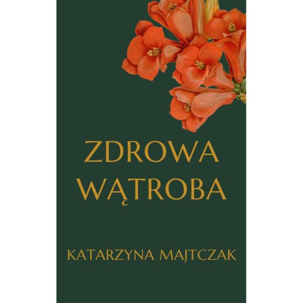 Zdrowa Wątroba